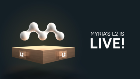 Myria to Offer Myriad L2 Solutions in The Blockchain Gaming Space