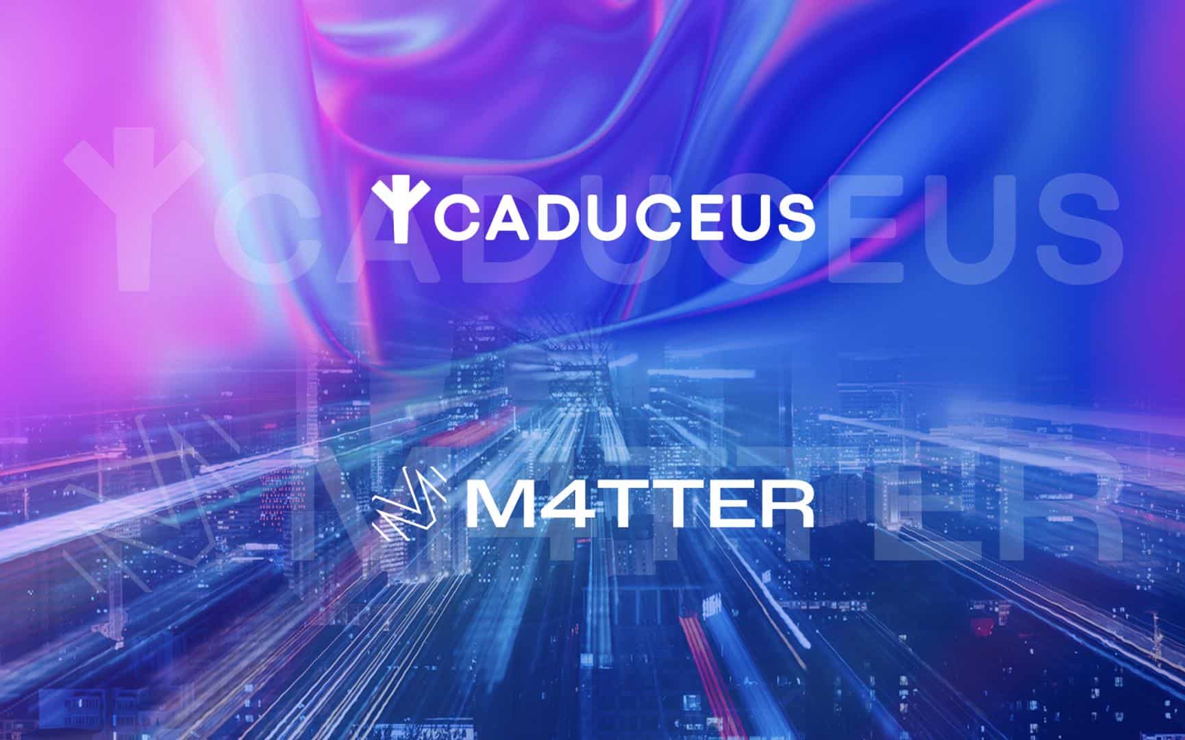 Caduceus Blockchain‍ Announces Incubator Program M4TTER